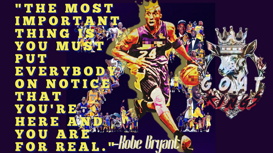 Embracing Greatness: The G.O.A.T KINGS Kobe Bryant 2/8/24 REMIX Collection
